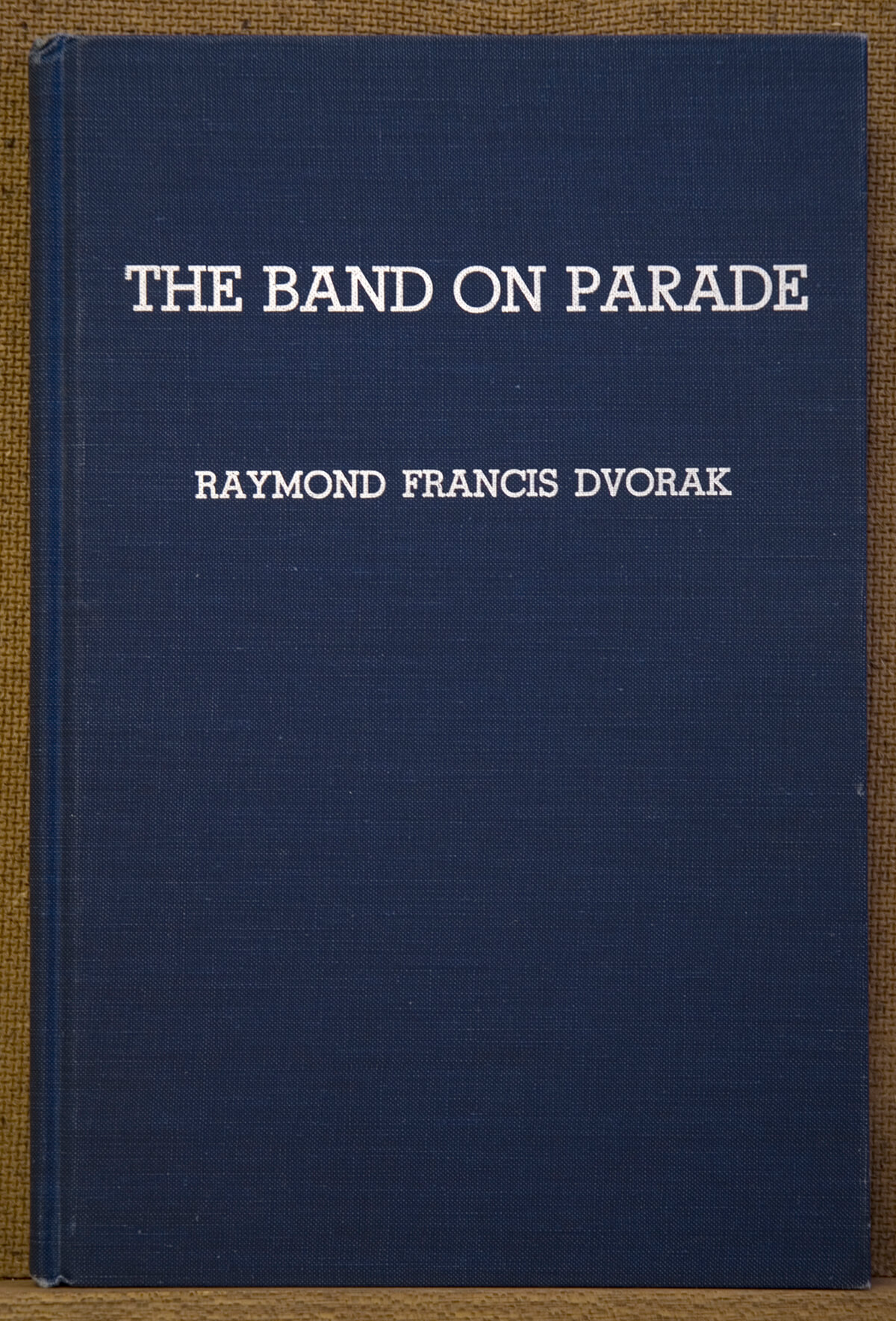 The Band on Parade, cover, 23.5 x 16 cm, book 115 pages, 2004