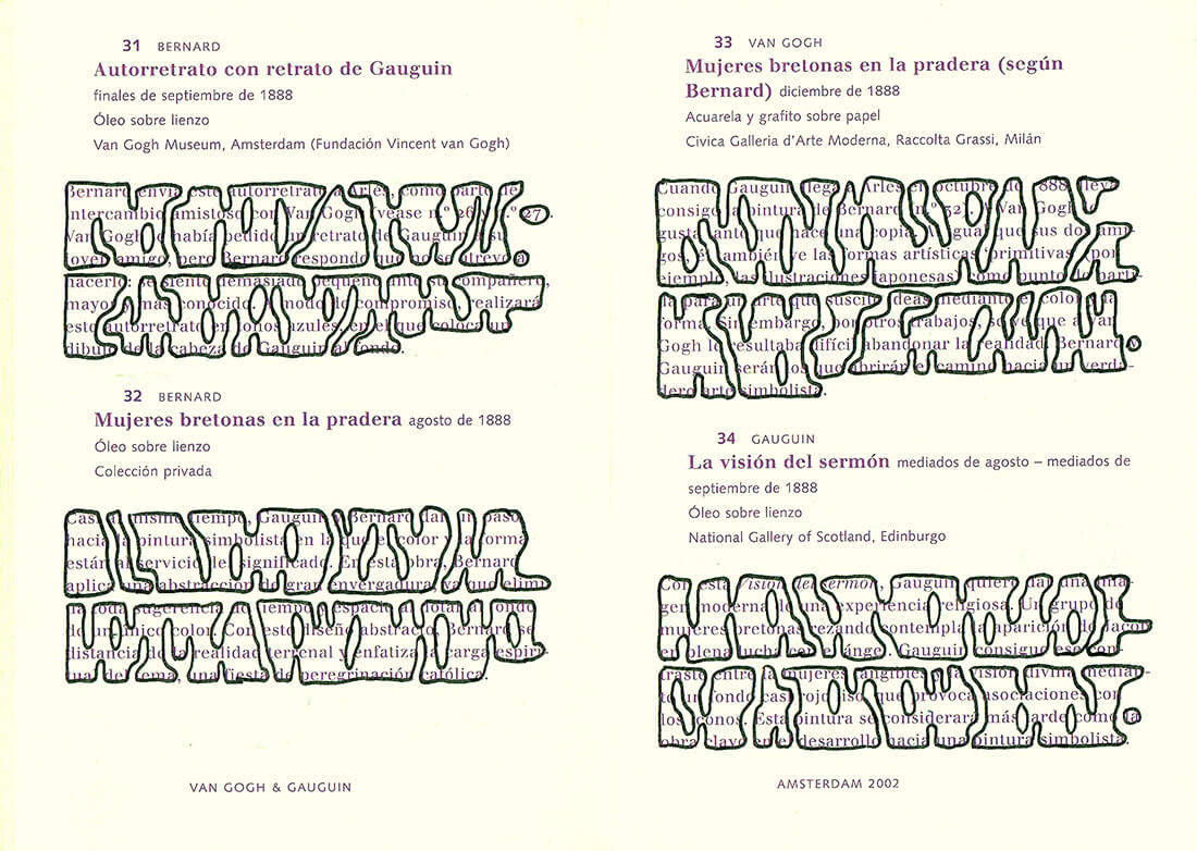 Van Gogh&Gauguin: Graffiti, versión Español, version, text nr. 31-34, 93 pages, open 15 x 21 cm, ink on booklet, 2002