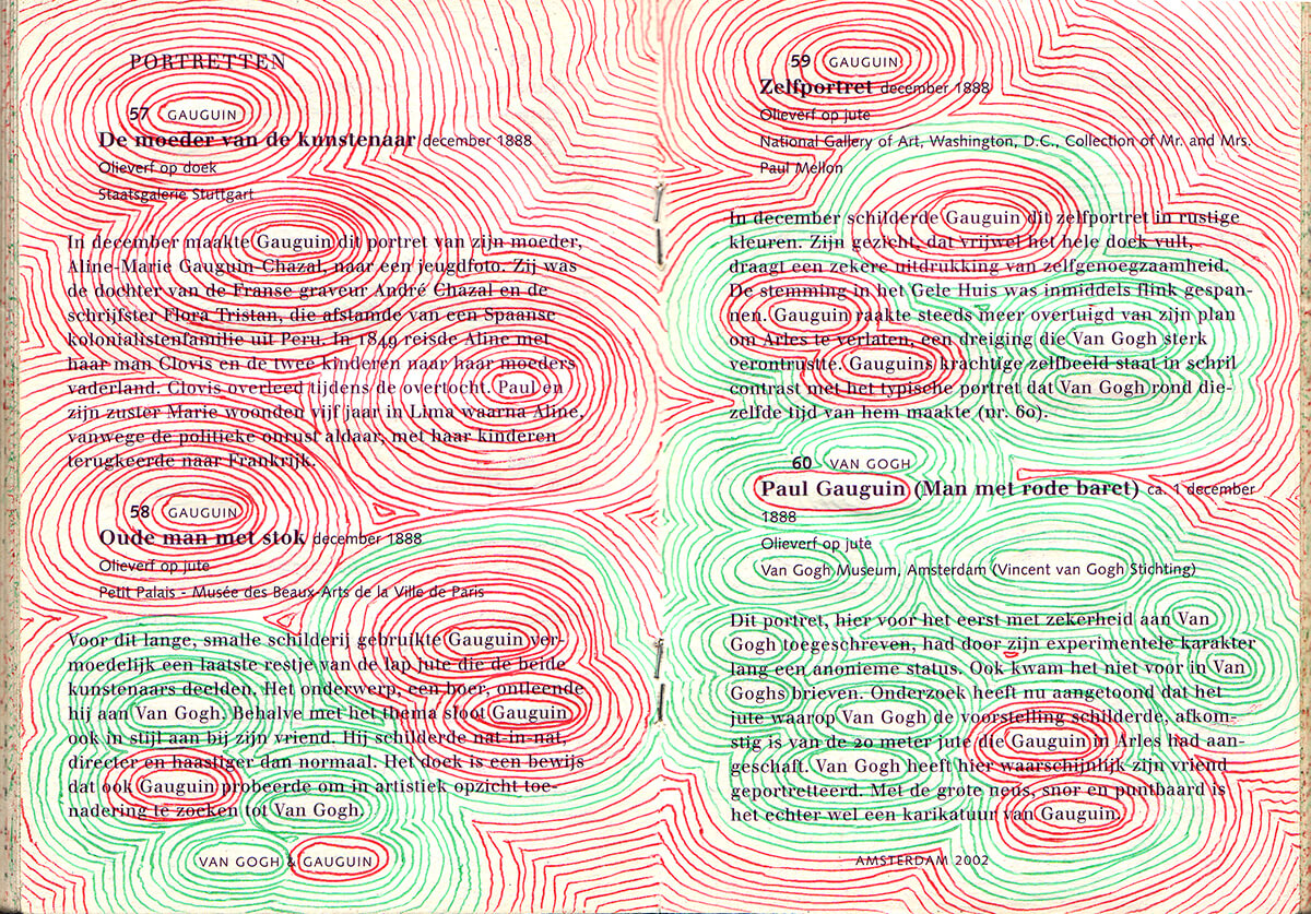 Van Gogh&Gauguin: Encircle, Dutch version, version, text nr. 57-60, 93 pages, open 15 x 21 cm, ink on booklet, 2002